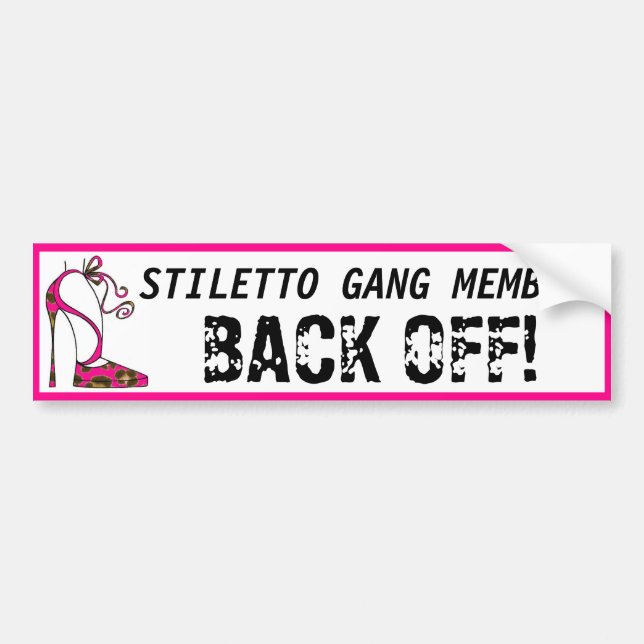 "Stiletto Gang Member - Back Off Off!", stötdekal Bildekal (Framsidan)