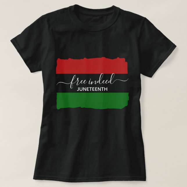 Stilfull GRATIS FAKTISKT Panafrikansk JUNETEENTH T Shirt (Design framsida)