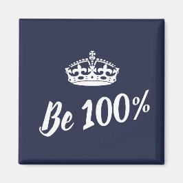 Stilfull vara 100% krona motivation magnet