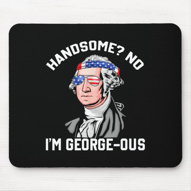 Stilig inte George Washington 1776 Rolig 4:e Juli Musmatta (Framsidan)
