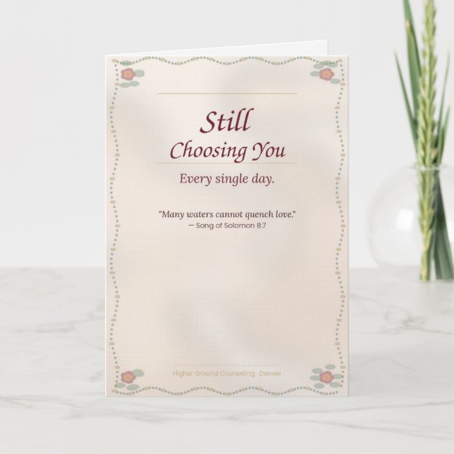 Still Choosing You — Anniversary Greeting Card Kort (Framsida)