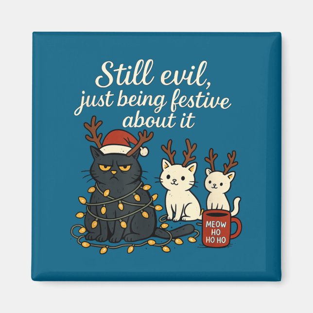 Still Evil, Just Being Festive About It Funny Cat  Magnet (Framsidan)