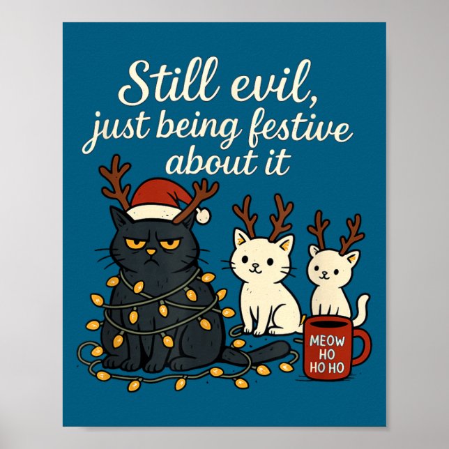 Still Evil, Just Being Festive About It Funny Cat  Poster (Framsidan)