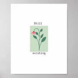 Still Existing Minimalist Flower Stamp Design Poster