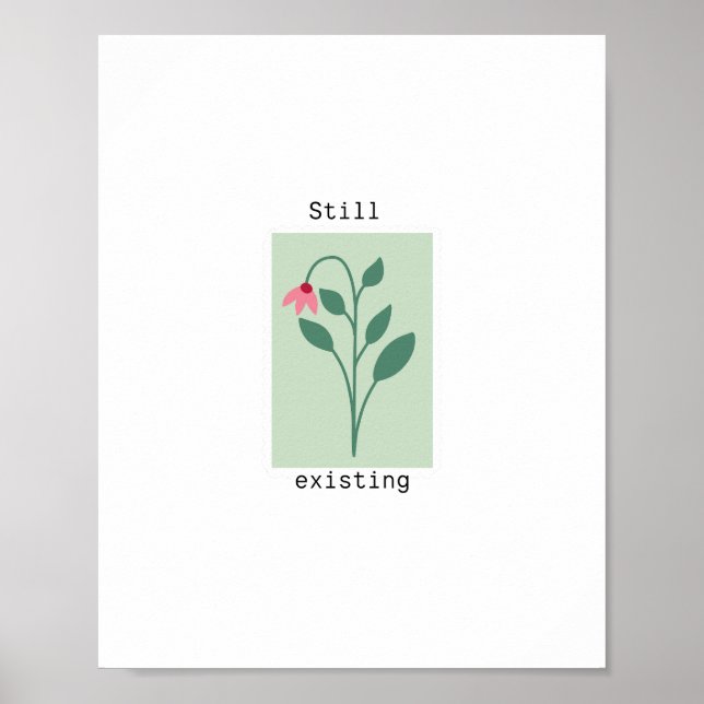 Still Existing Minimalist Flower Stamp Design Poster (Framsidan)