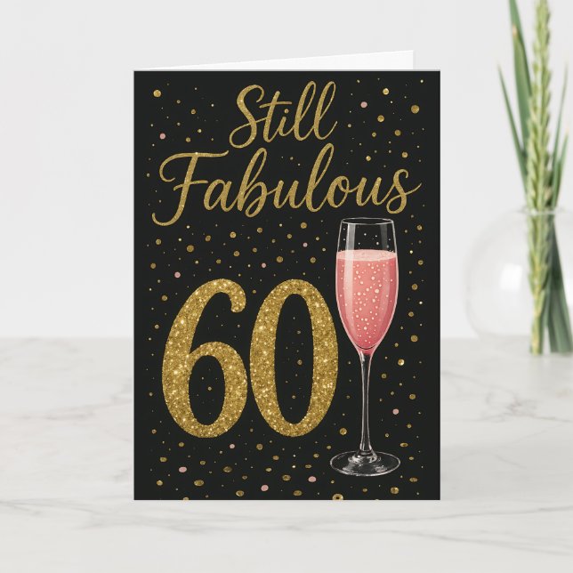 Still Fabulous at 60 Glam with Pink Bubbly Kort (Framsida)