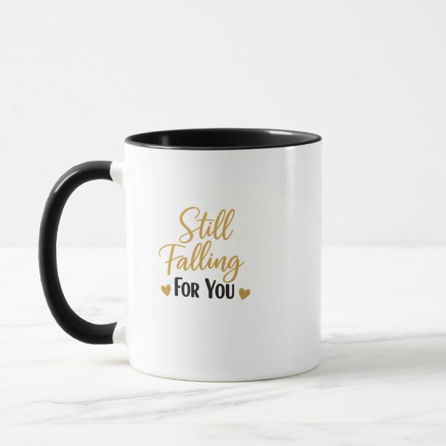 Still Falling For You Romantic Love Quote Mug Mugg (Vänster)