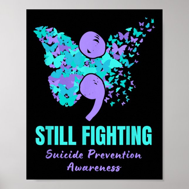 Still Fighting Suicide Prevention Awareness Butter Poster (Framsidan)
