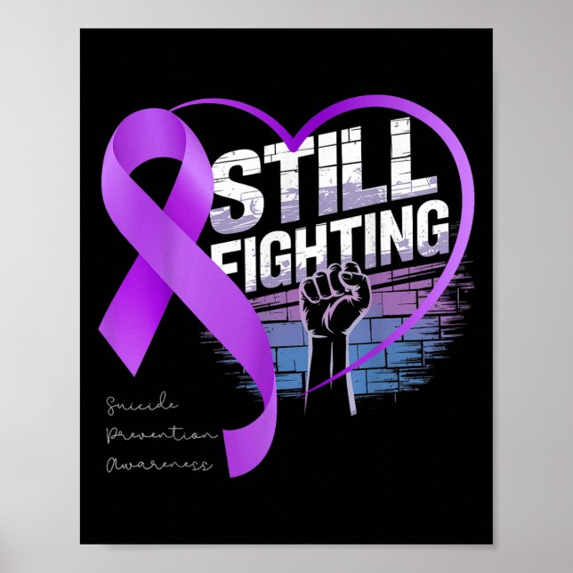 Still Fighting Suicide Prevention Awareness Purple Poster (Framsidan)