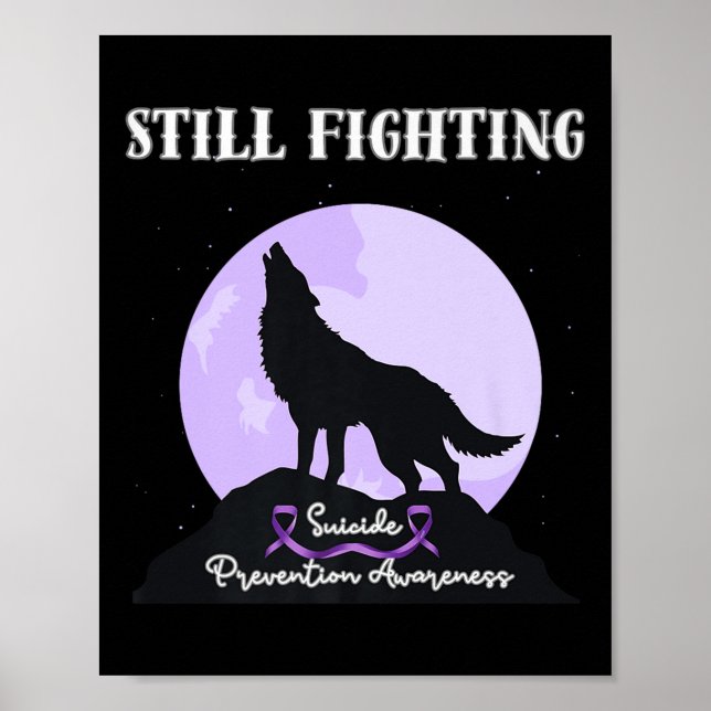 Still Fighting Suicide Prevention Awareness Wolf P Poster (Framsidan)