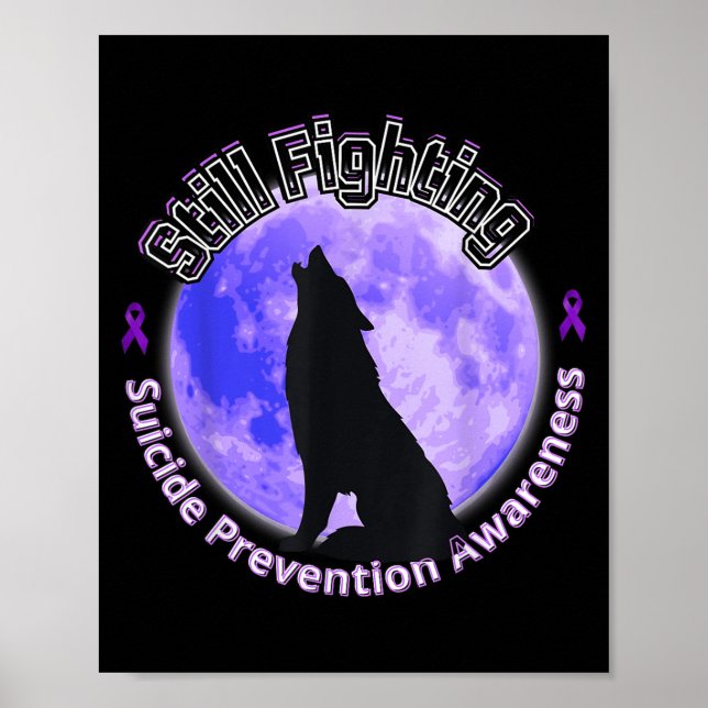 Still Fighting Suicide Prevention Awareness Wolf  Poster (Framsidan)