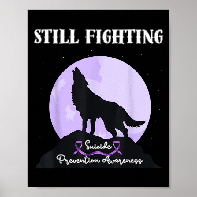 Still Fighting Suicide Prevention Awareness Wolf  Poster (Framsidan)
