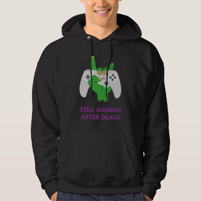 Still Gaming After Death Zombie Hoodie (Framsida)