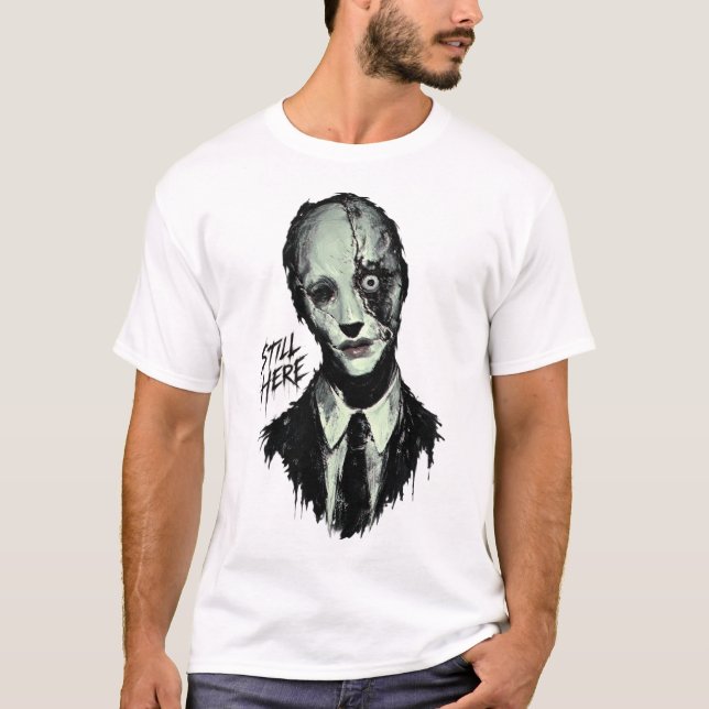 Still Here T Shirt (Framsida)