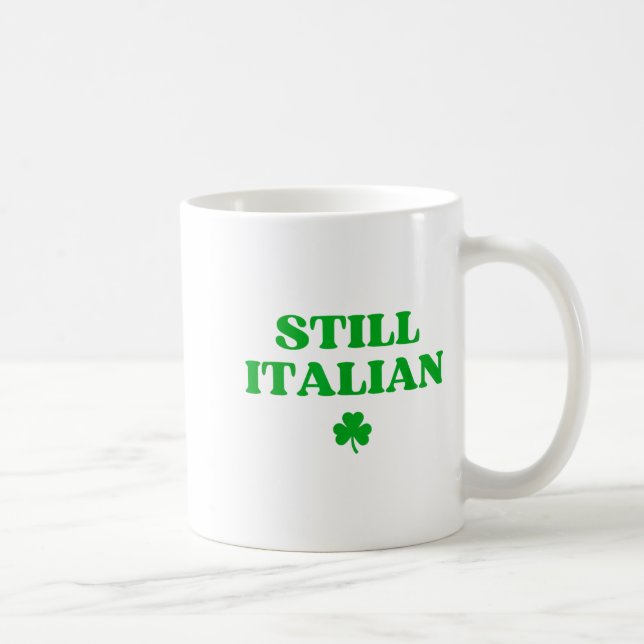 Still Italian Funny St Patricks Day  Kaffemugg (Höger)
