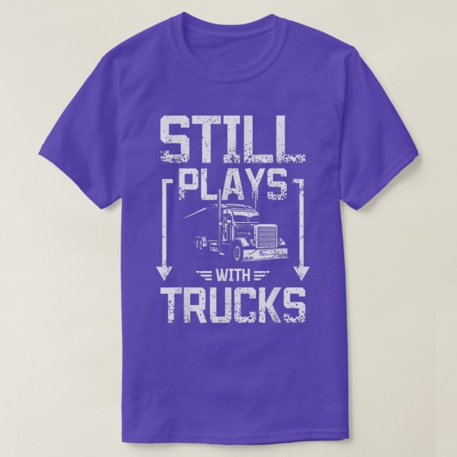 Still plays with trucks  t shirt (Design framsida)