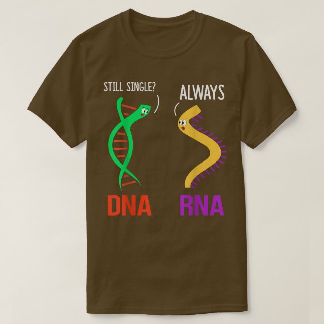 Still Single Always Funny DNA & RNA Design Science T Shirt (Design framsida)