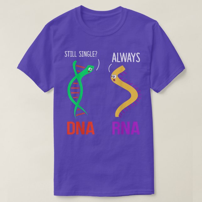 Still Single Always Funny DNA & RNA Design Science T Shirt (Design framsida)
