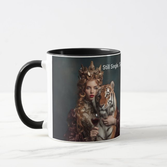 Still Single Not Settling Mug – Funny Empowering C Mugg (Vänster)