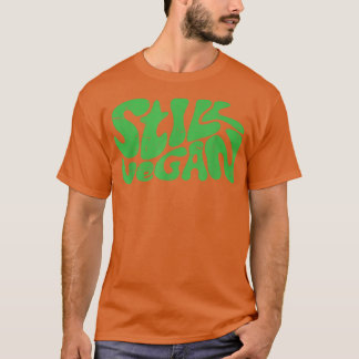 Still Vegan Nuts Beans Diet Food Funny T Shirt