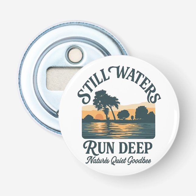 Still Waters Run Deep – Nature Landscape Flasköppnare (Framsidan)