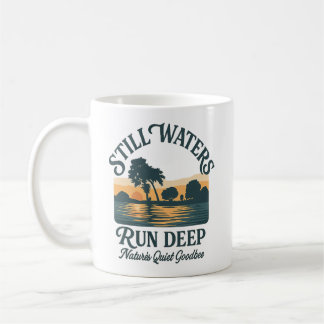 Still Waters Run Deep – Nature Landscape Kaffemugg