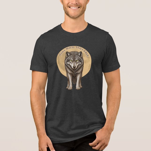 Still Wild Still Free Wolf Moon T-Shirt (Framsida)