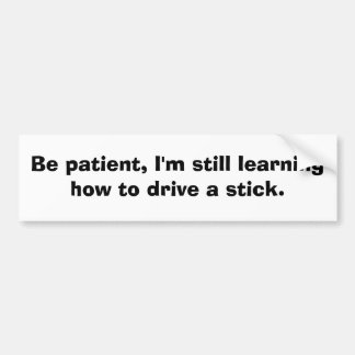 Stilla lära att köra en pinne bildekal