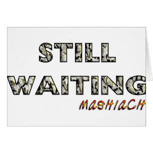 Stilla väntande Mashiach.png Hälsningskort
