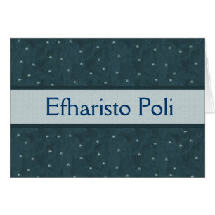 STILLAHAVS- BLÅTT - Efharisto poli med stjärnor Hälsningskort