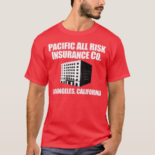 Stillahavs- riskerar alla försäkringsbolag t shirt
