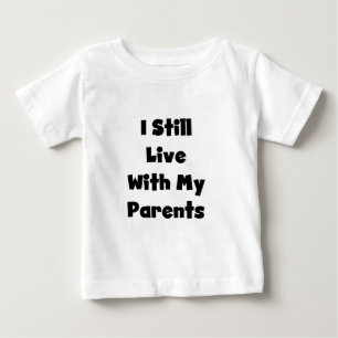 Stillbilden bor med min förälderTshirts och gåv T-shirt