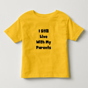Stillbilden bor med min förälderTshirts och gåv T-shirt