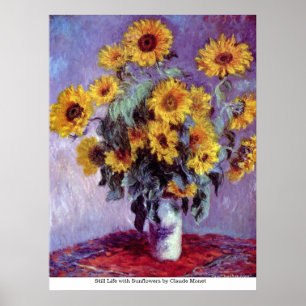 Stilleben med solrosor vid Claude Monet Poster
