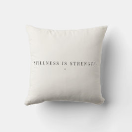 Stillhet är styrka-kudde – minimalistisk välbefinn kudde