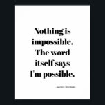 Stimulerande motiveringscitat poster<br><div class="desc">Audrey Hepburn citerade en minimalistisk motivering.</div>