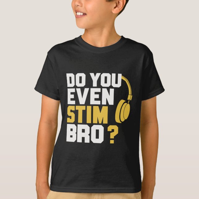 Stimulerar du ens, bror  t shirt (Framsida)