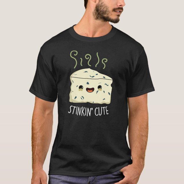 Stinkin Cute Funny Cheese Pun Mörk BG T Shirt (Framsida)