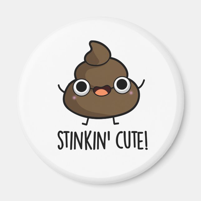 Stinkin Cute Funny Poo Pun Magnet (Framsidan)