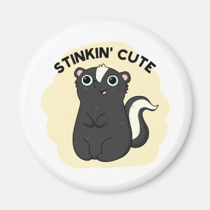 Stinkin Funny Aditable Skunk Pun Magnet