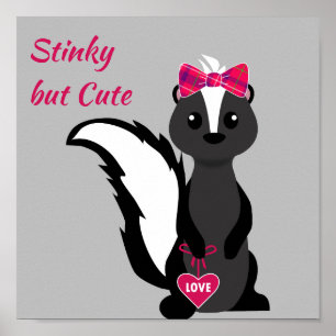 Stinky men Cute Skunk Poster