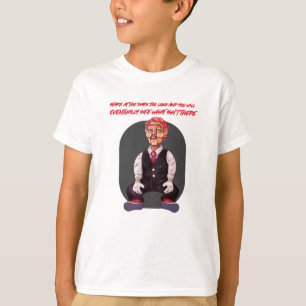 Stirra in i mörkret för länge och så småningom t shirt