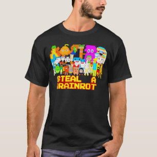 Stjäl ett Brainrot Meme TV-spel Gamers tjej T Shirt