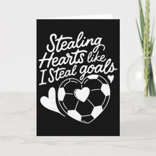 Stjäl hjärtan som jag stjäl mål Fotboll Valentin Kort