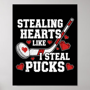 Stjäl hjärtan som jag stjäl pucken Alla hjärtans d Poster