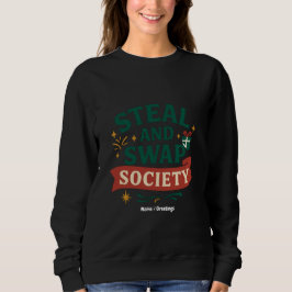Stjäl Och Byter Samhälle — Rolig Presentutbytesfes T Shirt