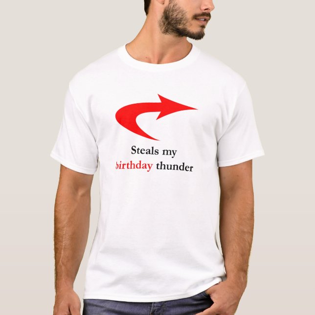 Stjäler min födelsedagåska t-shirt (Framsida)