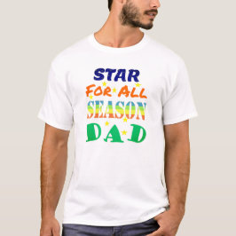 Stjärna för alla säsonger Fars dag-meddelande  T Shirt