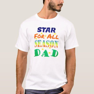 Stjärna för alla säsonger Fars dag-meddelande T Shirt