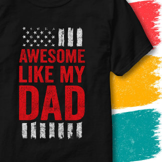 Stjärnband Flag Citat Fantastisk Liksom Min Pappa T Shirt